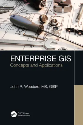 Woodard |  Enterprise GIS | Buch |  Sack Fachmedien