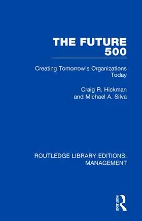 Hickman / Silva |  The Future 500 | Buch |  Sack Fachmedien