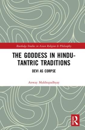 Mukhopadhyay |  The Goddess in Hindu-Tantric Traditions | Buch |  Sack Fachmedien
