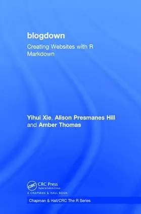 Xie / Hill / Thomas |  blogdown | Buch |  Sack Fachmedien