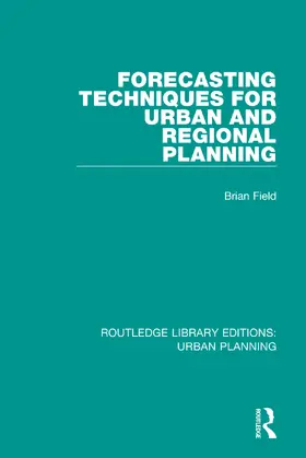 Field / Macgregor |  Forecasting Techniques for Urban and Regional Planning | Buch |  Sack Fachmedien