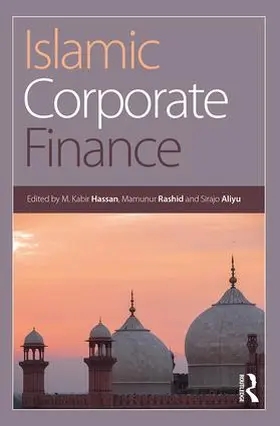 Hassan / Rashid / Aliyu | Islamic Corporate Finance | Buch | 978-1-138-48092-6 | www.sack.de