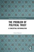 Duncan |  The Problem of Political Trust | Buch |  Sack Fachmedien