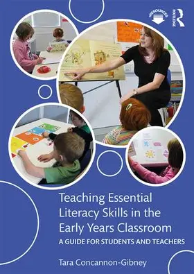 Concannon-Gibney |  Teaching Essential Literacy Skills in the Early Years Classroom | Buch |  Sack Fachmedien