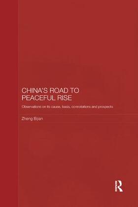 Bijian | China's Road to Peaceful Rise | Buch | 978-1-138-48134-3 | sack.de