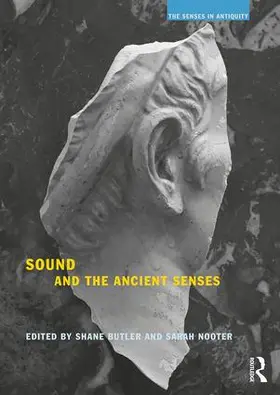 Butler / Nooter |  Sound and the Ancient Senses | Buch |  Sack Fachmedien
