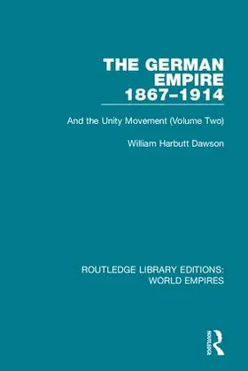 Dawson |  The German Empire 1867-1914 | Buch |  Sack Fachmedien