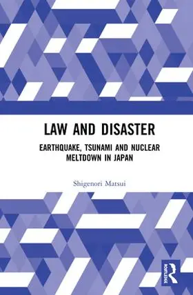 Matsui |  Law and Disaster | Buch |  Sack Fachmedien