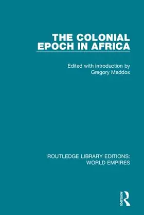 Maddox |  The Colonial Epoch in Africa | Buch |  Sack Fachmedien