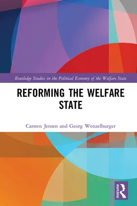 Jensen / Wenzelburger |  Reforming the Welfare State | Buch |  Sack Fachmedien