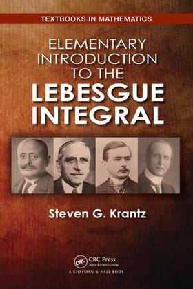 Krantz |  Elementary Introduction to the Lebesgue Integral | Buch |  Sack Fachmedien
