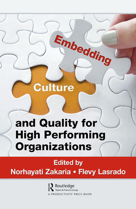 Zakaria / Lasrado | Embedding Culture and Quality for High Performing Organizations | Buch | 978-1-138-48338-5 | sack.de
