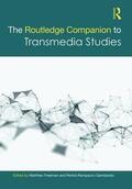 Freeman / Gambarato |  The Routledge Companion to Transmedia Studies | Buch |  Sack Fachmedien