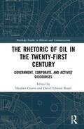 Graves / Beard |  The Rhetoric of Oil in the Twenty-First Century | Buch |  Sack Fachmedien