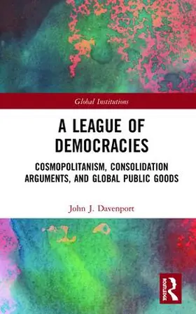 Davenport |  A League of Democracies | Buch |  Sack Fachmedien