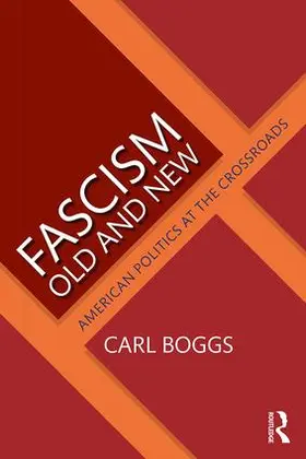 Boggs |  Fascism Old and New | Buch |  Sack Fachmedien