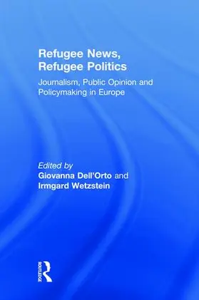 Wetzstein / Dell’Orto |  Refugee News, Refugee Politics | Buch |  Sack Fachmedien