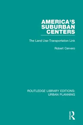 Cervero |  America's Suburban Centers | Buch |  Sack Fachmedien