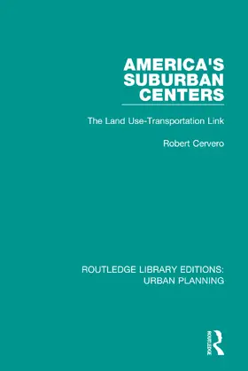 Cervero |  America's Suburban Centers | Buch |  Sack Fachmedien