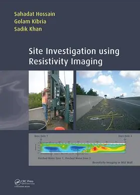 Hossain / Kibria / Khan |  Site Investigation using Resistivity Imaging | Buch |  Sack Fachmedien