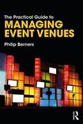 Berners |  The Practical Guide to Managing Event Venues | Buch |  Sack Fachmedien