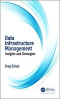 Schulz |  Data Infrastructure Management | Buch |  Sack Fachmedien