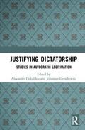 Dukalskis / Gerschewski |  Justifying Dictatorship | Buch |  Sack Fachmedien