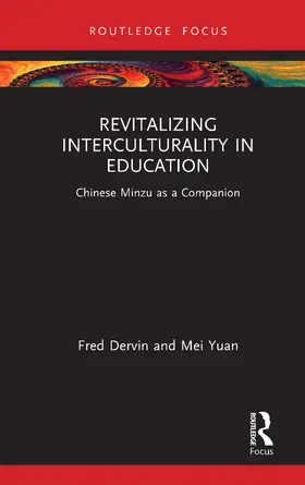 Dervin / Yuan |  Revitalizing Interculturality in Education | Buch |  Sack Fachmedien