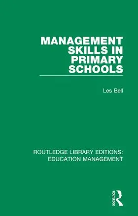 Bell |  Management Skills in Primary Schools | Buch |  Sack Fachmedien