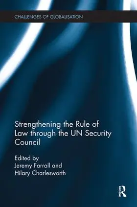 Farrall / Charlesworth | Strengthening the Rule of Law through the UN Security Council | Buch | 978-1-138-48819-9 | www.sack.de