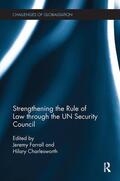 Farrall / Charlesworth |  Strengthening the Rule of Law through the UN Security Council | Buch |  Sack Fachmedien