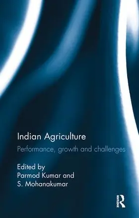 Kumar / Mohanakumar | Indian Agriculture | Buch | 978-1-138-48846-5 | sack.de