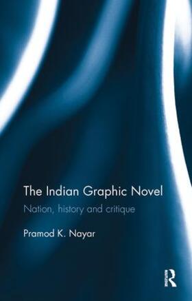 Nayar | The Indian Graphic Novel | Buch | 978-1-138-48870-0 | sack.de