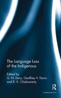Devy / Davis / Chakravarty |  The Language Loss of the Indigenous | Buch |  Sack Fachmedien