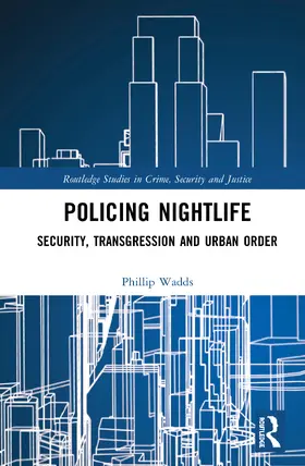 Wadds |  Policing Nightlife | Buch |  Sack Fachmedien