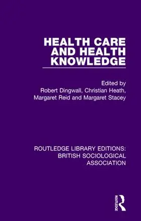 Dingwall / Heath / Reid |  Health Care and Health Knowledge | Buch |  Sack Fachmedien