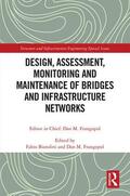 Biondini / Frangopol |  Design, Assessment, Monitoring and Maintenance of Bridges and Infrastructure Networks | Buch |  Sack Fachmedien