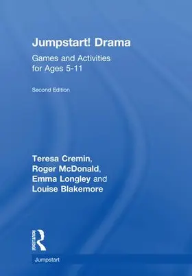 Cremin / McDonald / Longley |  Jumpstart! Drama | Buch |  Sack Fachmedien