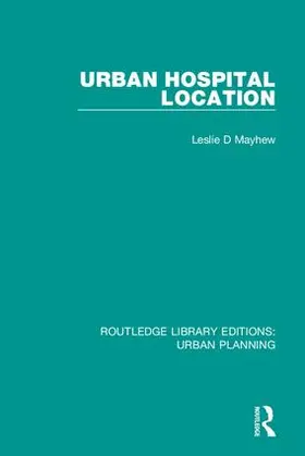 Mayhew |  Urban Hospital Location | Buch |  Sack Fachmedien