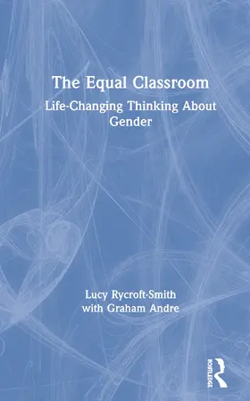 Rycroft-Smith / Andre | The Equal Classroom | Buch | 978-1-138-49100-7 | sack.de