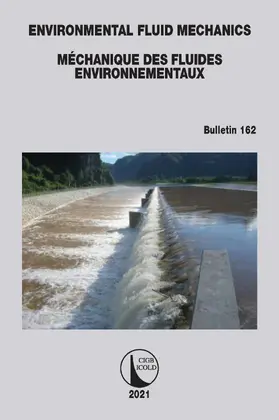 ICOLD |  Environmental Fluid Mechanics - Méchanique des Fluides Environnementaux | Buch |  Sack Fachmedien
