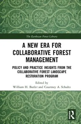Butler / Schultz |  A New Era for Collaborative Forest Management | Buch |  Sack Fachmedien