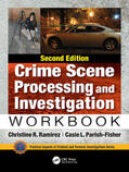 Ramirez / Parish-Fisher |  Crime Scene Processing and Investigation Workbook, Second Edition | Buch |  Sack Fachmedien