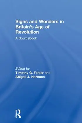 Fehler / Hartman | Signs and Wonders in Britain's Age of Revolution | Buch | 978-1-138-49205-9 | sack.de
