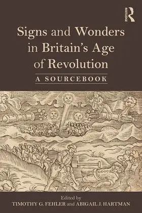 Fehler / Hartman |  Signs and Wonders in Britain’s Age of Revolution | Buch |  Sack Fachmedien