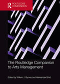 Brkic / Byrnes |  The Routledge Companion to Arts Management | Buch |  Sack Fachmedien
