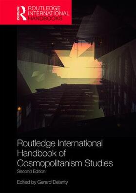 Delanty | Routledge International Handbook of Cosmopolitanism Studies | Buch | 978-1-138-49311-7 | sack.de