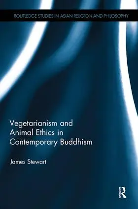 Stewart |  Vegetarianism and Animal Ethics in Contemporary Buddhism | Buch |  Sack Fachmedien