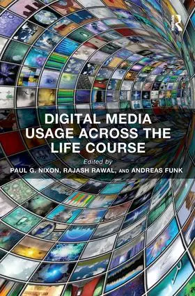 Nixon / Rawal / Funk |  Digital Media Usage Across the Life Course | Buch |  Sack Fachmedien