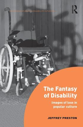 Preston |  The Fantasy of Disability | Buch |  Sack Fachmedien